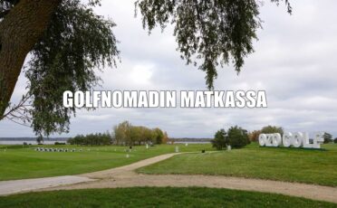 Finnish Golf Media FORE! | Golfnomadin matkassa - osa 3 Finnish Golf Media FORE! | Golfnomadin matkassa - osa 3