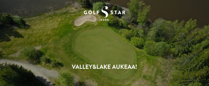 Valley&Lake avautuu – Kurk Golf käynnistää kauden täydellä teholla